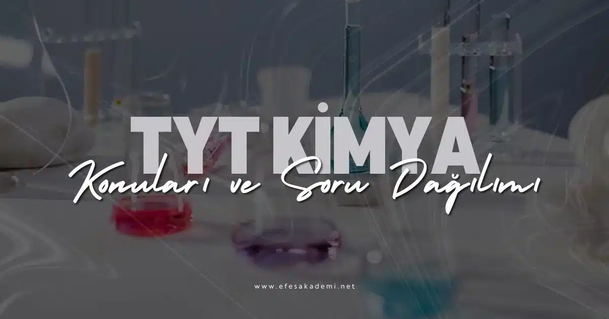 2026 TYT Kimya Konuları ve Soru Dağılımı