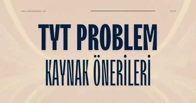 2026 TYT Problem Kaynak Önerileri (Kolaydan Zora)