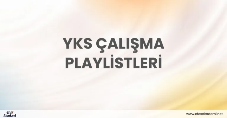 YKS Çalışma Playlistleri