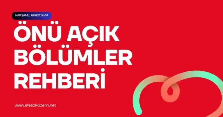 Önü Açık Bölümler Rehberi (Detaylı Analiz)
