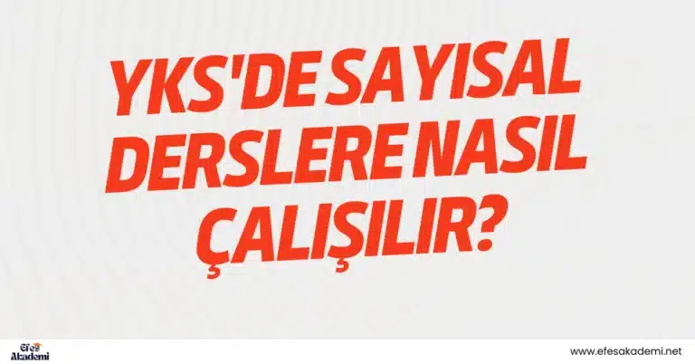 YKS’de Sayısal Derslere Nasıl Çalışılır?