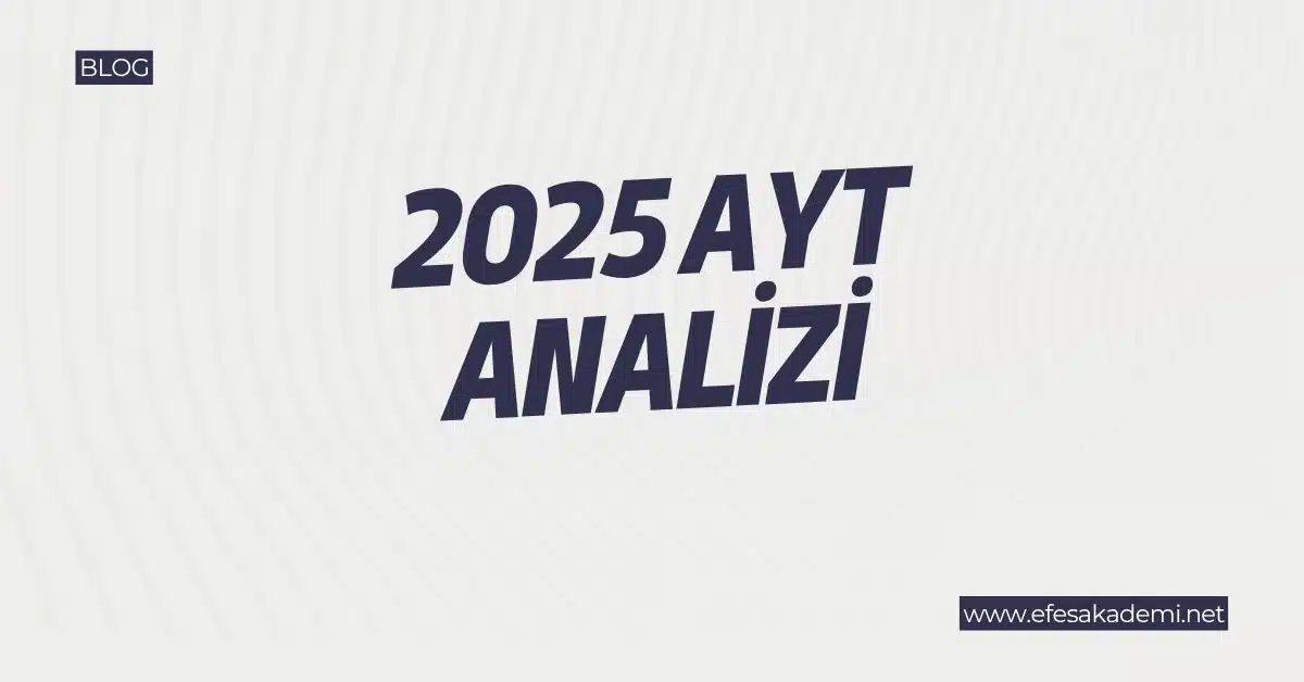 2025 AYT Analizi
