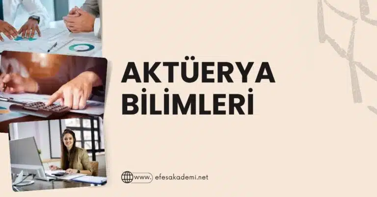 2025 Aktüerya Bilimleri Taban Puanları ve Başarı Sıralamaları