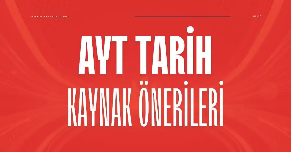 2026 AYT Tarih Kaynak Önerileri (Kolaydan Zora)