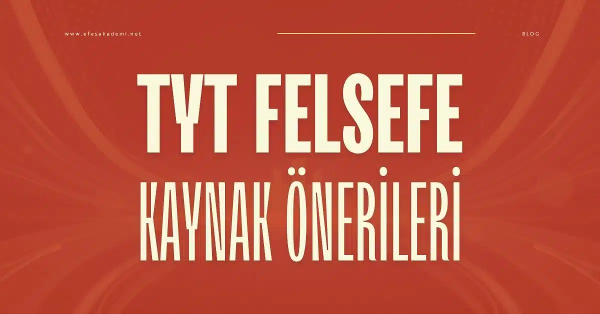 2026 TYT Felsefe Kaynak Önerileri (Kolaydan Zora)