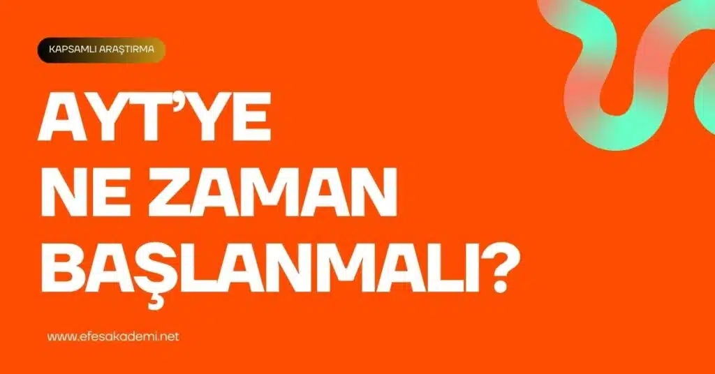 AYT'ye ne zaman başlanmalı