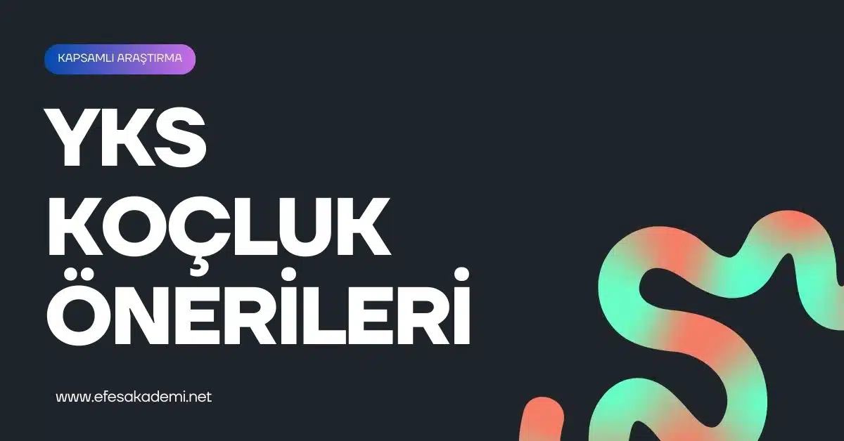 YKS Koçluk Önerileri (Kapsamlı Rehber)